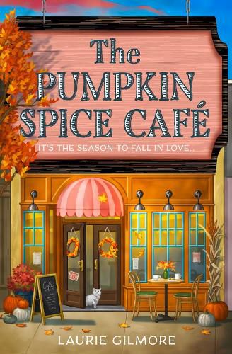Cover image for The Pumpkin Spice Cafe (Dream Harbor, Book 1)