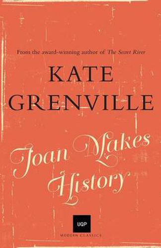 Cover image for Joan Makes History: UQP Modern Classics