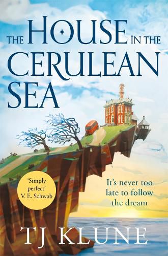 Cover image for The House in the Cerulean Sea (Cerulean Chronicles, Book 1)